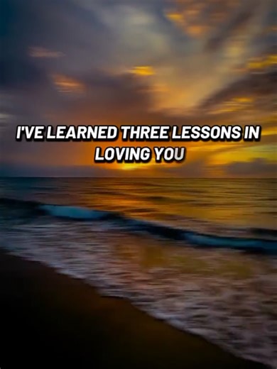Three Lessons I've Learned About Love