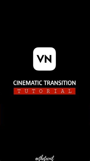 Cinematic Transition in VN Video Editor - Tutorial #shorts