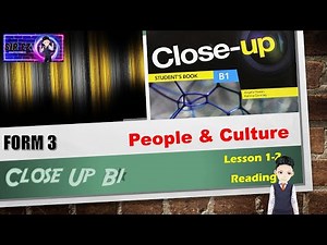 Form 3 English Close Up Unit 1 Lesson 1-2 : Reading