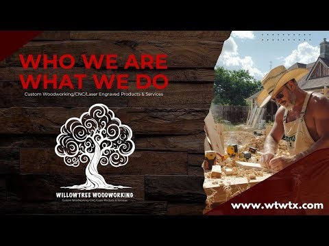 Who We Are / What We Do - Willowtree Woodworking