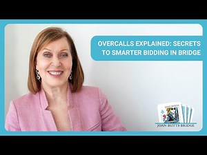 Joan Butts Bridge - The Correct Way to Make an Overcall