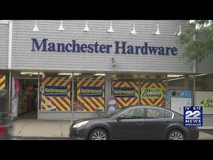 Manchester Hardware in Easthampton closing after 125 years