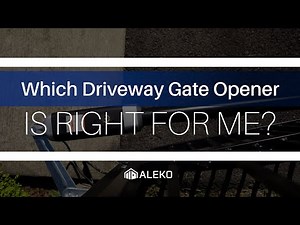 How to choose the right automatic driveway gate opener | ALEKO