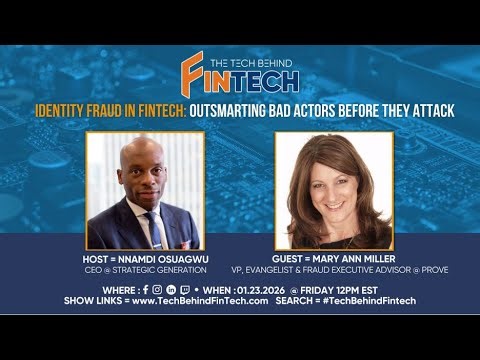 Identity Fraud in FinTech: Outsmarting Bad Actors Before They Attack (Encore Episode)