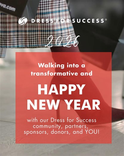 1.3K views · 15 reactions | A new year brings new possibilities and unlimited potential for the next chapter of Dress for Success. Follow us on social in 2026 as we share new programs and drive and deliver more impact to women around the world. #DFSIgnitingCareers #DFSTransformingFutures #HerCareerStartsNow #SuccessStartsNow | Dress for Success | Facebook