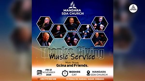 Tonight at Mandara SDA Main Church || Gcina and Friends || Thanks Giving Music Service || 6:00pm || Don't Miss! | Mandara Seventh-Day Adventist Church