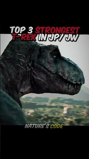 Top 3 Strongest T-Rex in Jurassic Park / Jurassic World 🦖