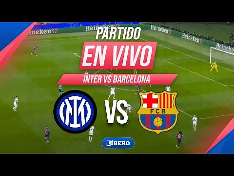 🔴 BARCELONA VS INTER | RESUMEN, GOLES Y REACCIONES | CHAMPIONS LEAGUE SEMIFINAL | Líbero
