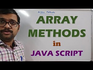 ARRAY METHODS IN JAVA SCRIPT