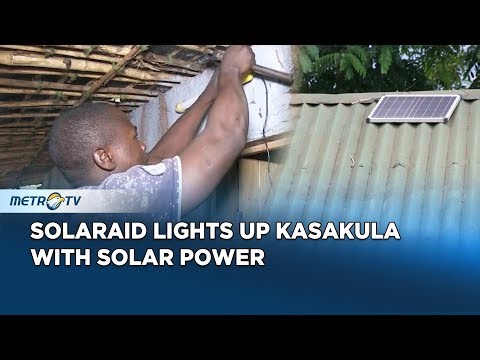 SolarAid Powers Kasakula Bringing Electricity to Rural Villages