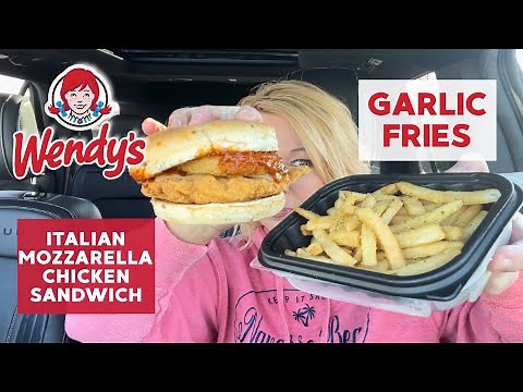 Wendy’s New Italian Mozzarella Chicken Sandwich and Garlic ￼Fries Review
