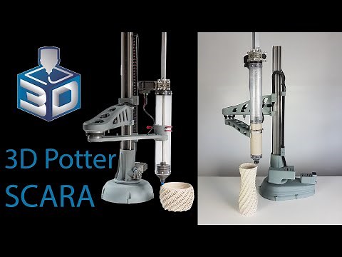 Scara Operation: 3D Potter Scara and Scara Mini