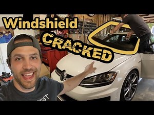 What I Learned From My Windshield Replacement - VW MK7 Golf R