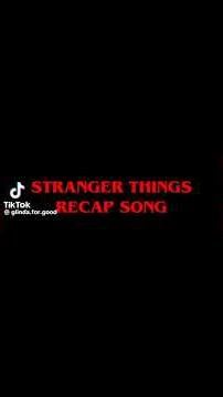 Can you sing Stranger Things recap song? A lot of credits to the one who made it #fallingthings ￼￼