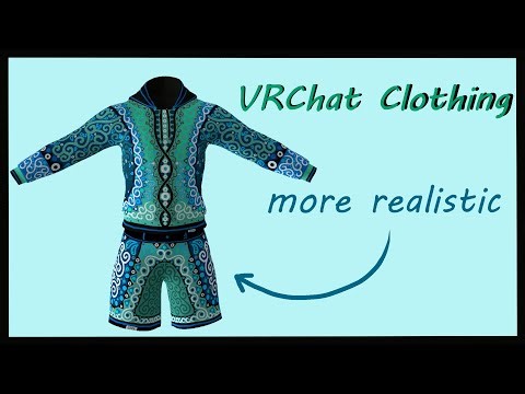 VRChat Clothing - how to make them appear more realistic