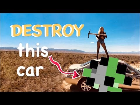Destroying a Car!