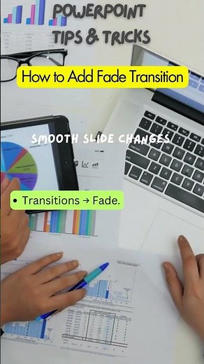 How to Add Fade Transition Smooth slide changes in Powerpoint