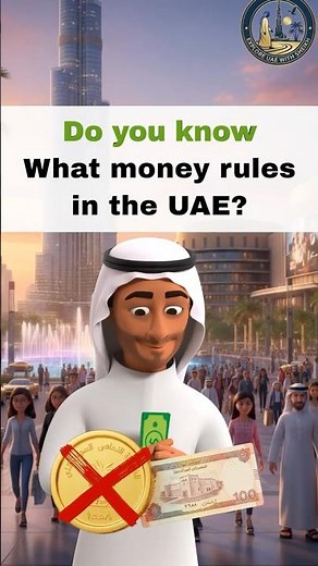 The UAE Currency Dirham Explained