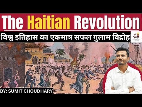 The Haitian Revolution : The only successful slave revolution in world history