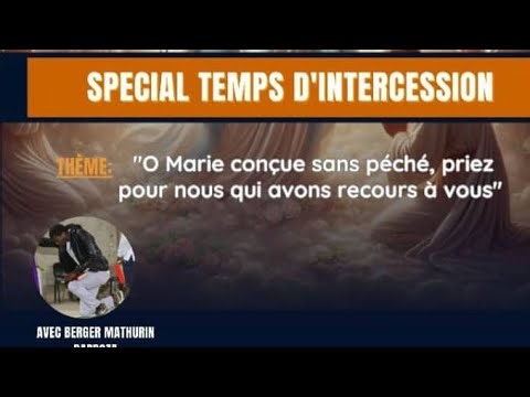 SPÉCIAL TEMPS DE PRIÈRE AVEC LA VIERGE MARIE 🔥