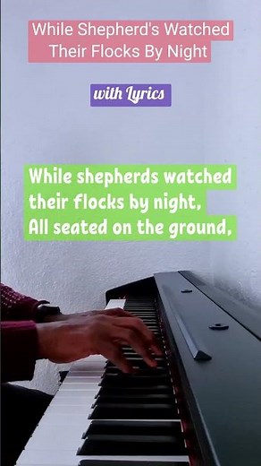 While Shepherds watched / Christmashymn carol with lyrics