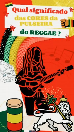 Qual o significado das cores da pulseira do Reggae?