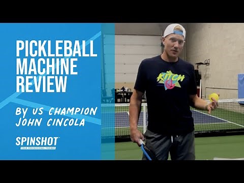 Spinshot Pickleball machine review John Cincola