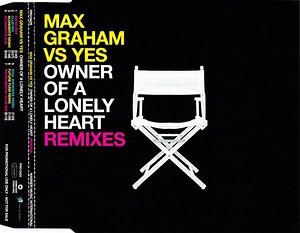 Max Graham Vs Yes - Owner Of A Lonely Heart (Remixes)