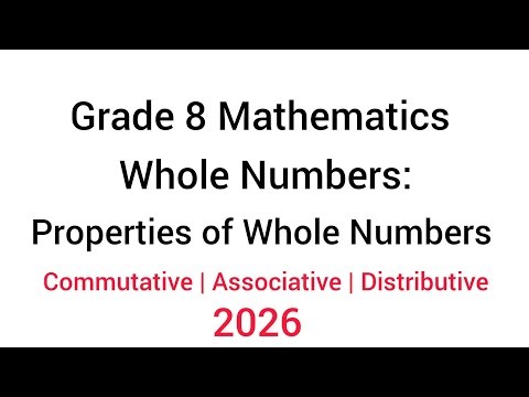 Grade 8 whole numbers | Properties of whole numbers @joytacademy