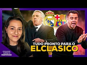 REAL MADRID X BARCELONA, ÚLTIMO ELCLASICO DA TEMPORADA 23/24 QUE PODE VALER MUITO NO ESPANHOL