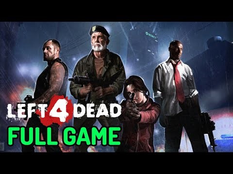 Left 4 Dead - Full Game / Complete Playthrough Gameplay Longplay