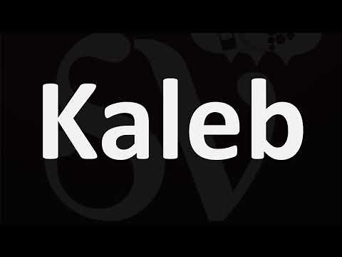 How to Pronounce Kaleb? (CORRECTLY)