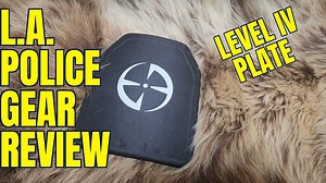 LA Police Gear Level IV Plate Review - The Reloaders Network