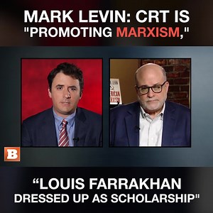 Mark Levin: CRT Is "Promoting Marxism," "Louis Farrakhan Dressed Up As Scholarship" | Breitbart