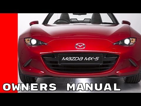 Mazda MX 5 Miata Features and Options Manual Guide