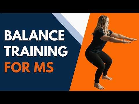 Balance Training for MS: 4 Exercises to Improve Balance - MS Exercise
