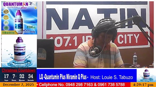Domingo- December 07, 2025 LQ-Quantumin Plus Miramin Q Plus Host: Louie Tabuzo | Radyo Natin Iriga 107.1 DWIR