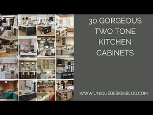30 Gorgeous Two tone kitchen cabinets you need to see