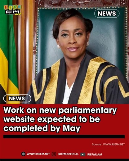 IRIE FM / Grove Broadcasting Company | Work on a new parliamentary website is expected to be completed by May. The update was given by House Speaker Juliet Holness on Thursday... | Instagram