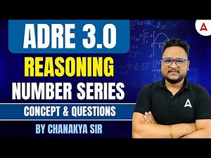 ADRE 3.0 Class | Adre Number Series Reasoning Concept and Questions | Adre 3.0 Preparation