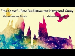 "Inside Out" - Eine Ginny und Harry FanFiktion
