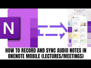 How to record and sync Audio Notes in Onenote Mobile