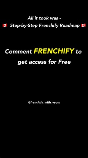 Vyom Sharma | Make sure to come down FRENCHIFY to receive free access to a step-by-step French learning road map to get PR in Canada | Instagram