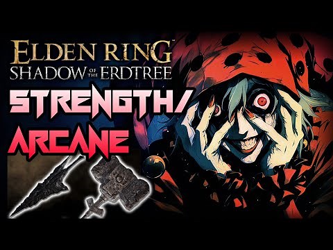 The DEATH JESTER Strength/Arcane Build | Elden Ring: Shadow of the Erdtree