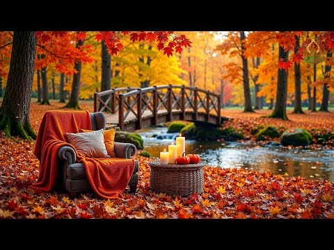 No Ads Beautiful Relaxing Music Soothing Autumn Music For Stress Relief, Deep Relaxtion,Calm Nervous