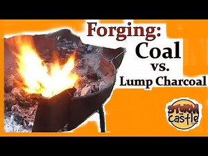 Forging with Coal Versus Hardwood Lump Charcoal