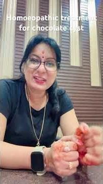 homoeopathic treatment for choclate cyst,homeopathic medicine for endometrioma,choclate cyst ka elaj