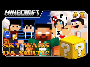 Minecraft - SORTE NOS CÉUS!! #1 PROTEÇÃO!