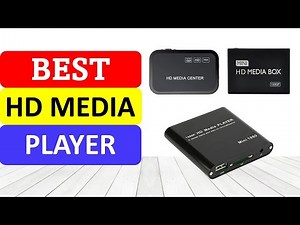 TOP 10 Best HD Media Player in 2024