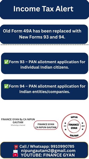Old Form 49A has been replaced with New Forms 93 and 94 #incometaxact2025 #taxpayers #financegyan